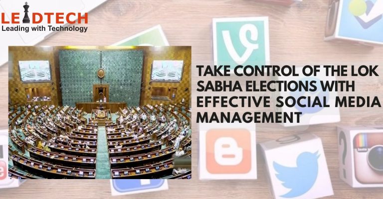 Social Media Management for Lok Sabha Elections